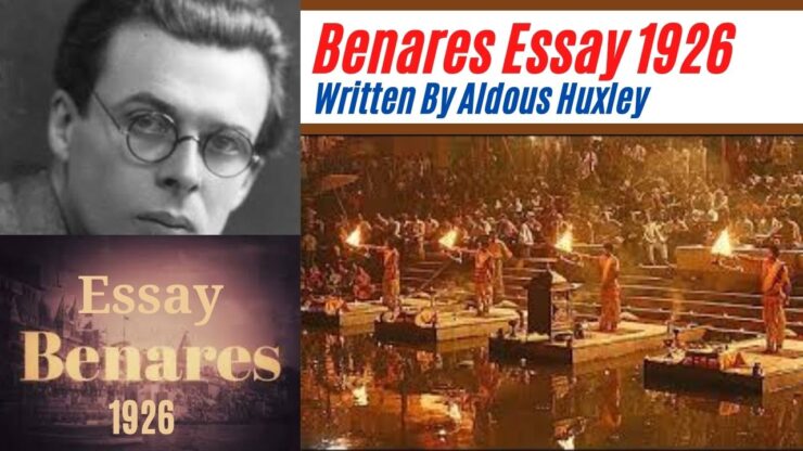 Benares Essay 1926 Written By Aldous Huxley