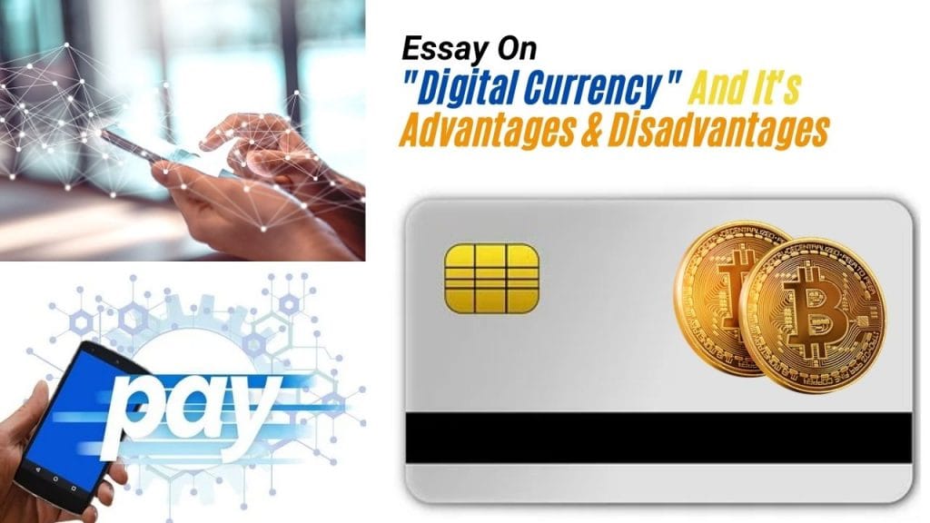 Essay On Digital Currency In India Advantages & Disadvantages » ️