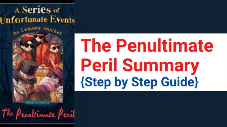 The Penultimate Peril Summary