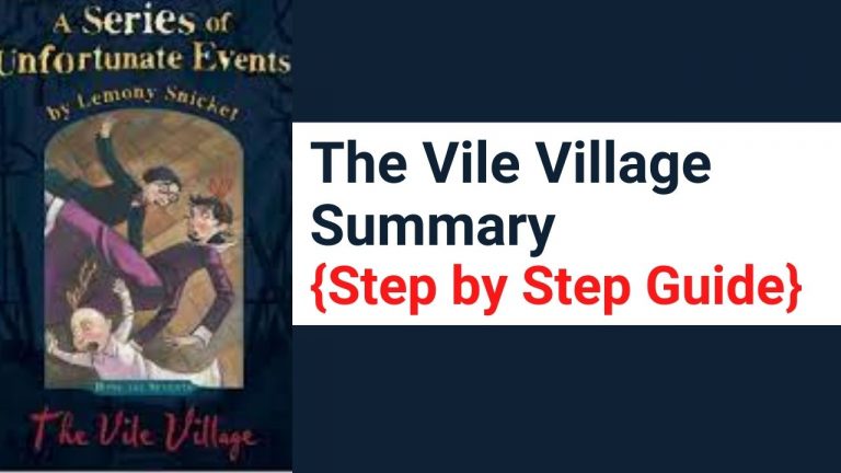 The Vile Village Summary