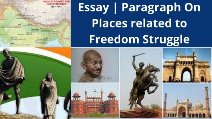 Essay On Places related to Freedom Struggle