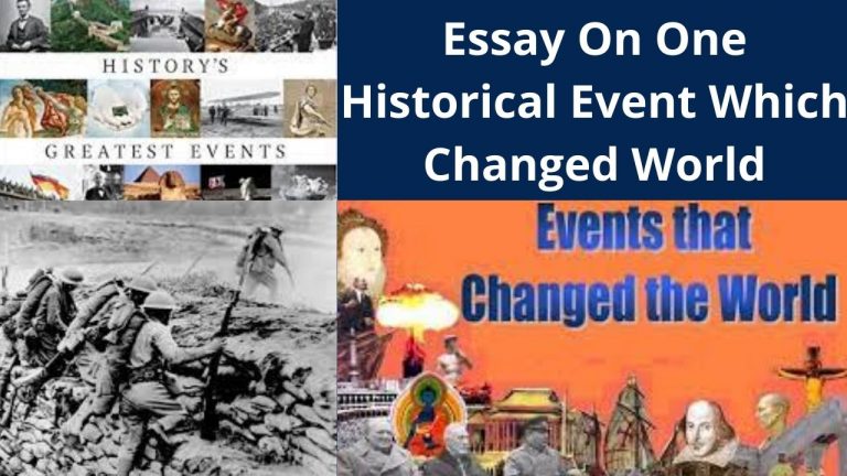 Essay On One Historical Event Which Changed World