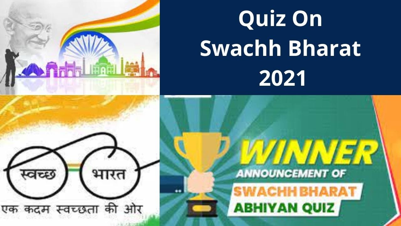 Quiz On Swachh Bharat 2021