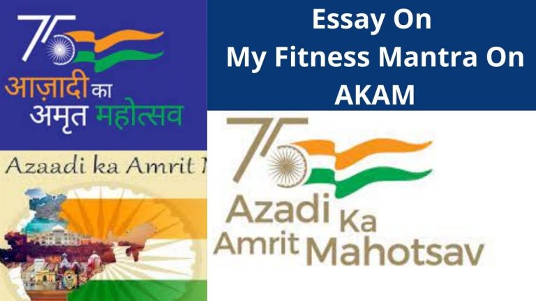 Essay On My Fitness Mantra On AKAM