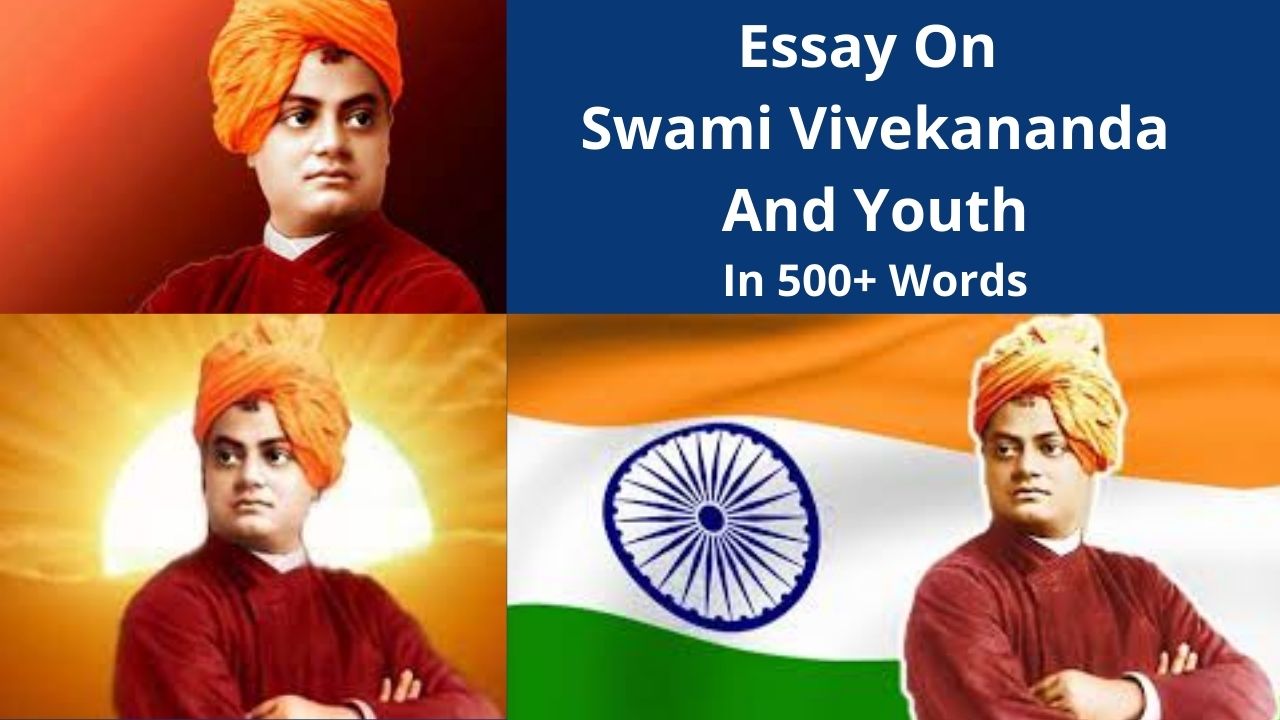 Essay On Swami Vivekananda And Youth