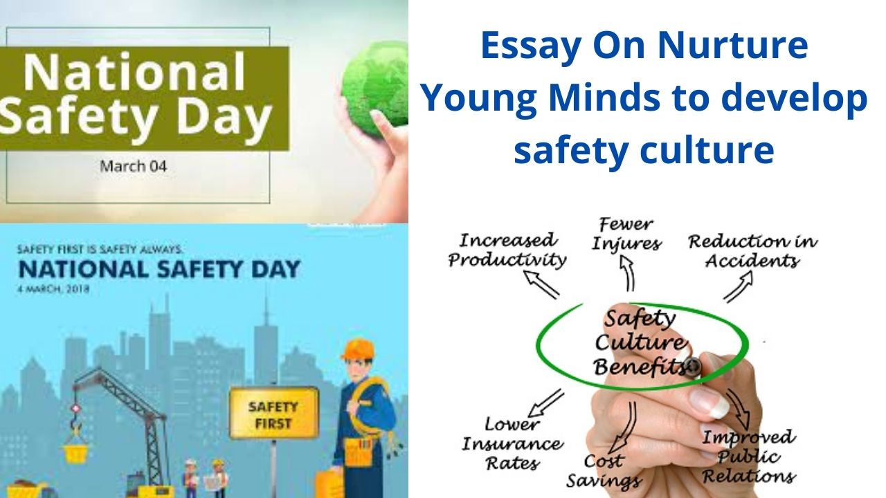 Essay On Nurture Young Minds to develop safety culture