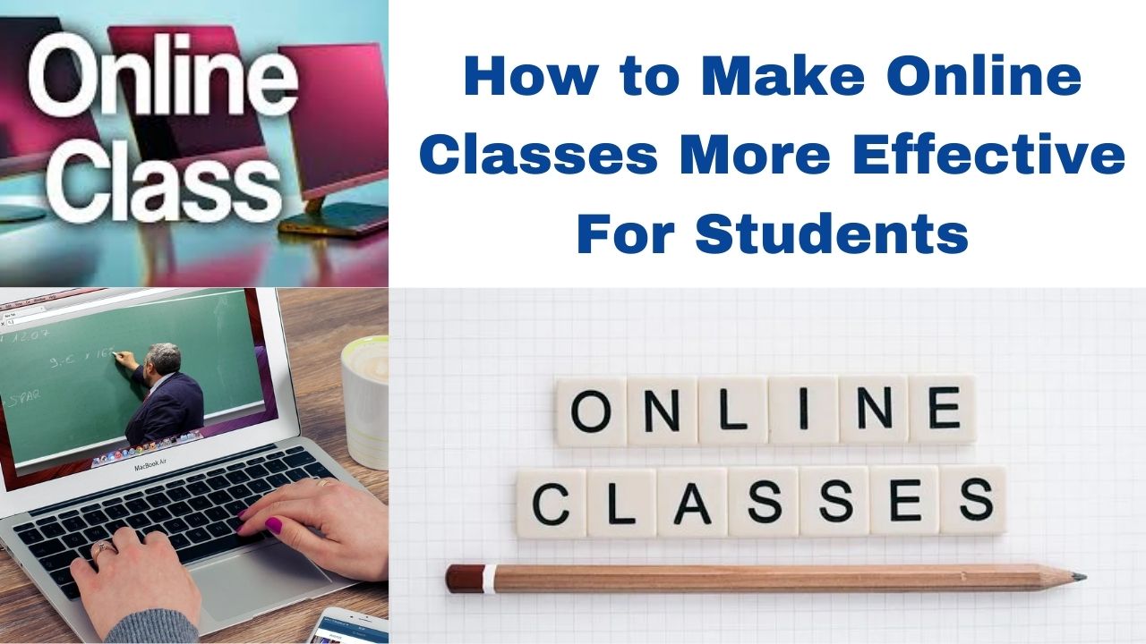 how to make online classes more effective for students essay