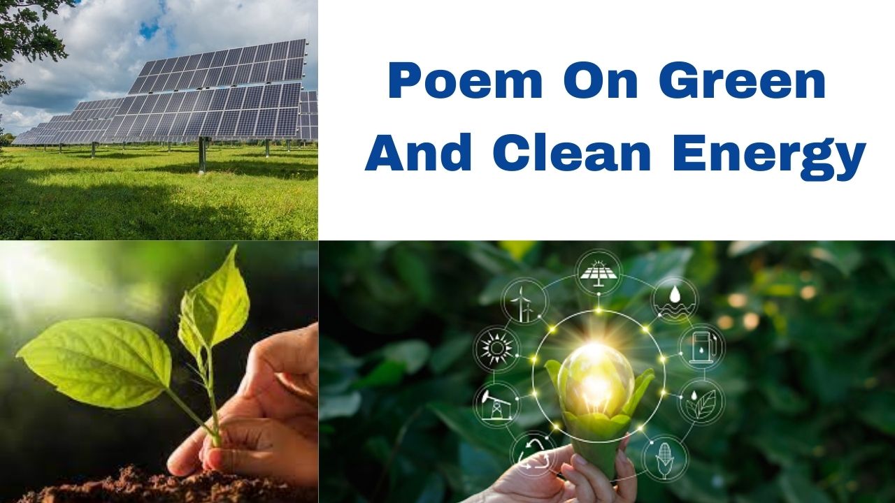 Poem On Green and Clean Energy