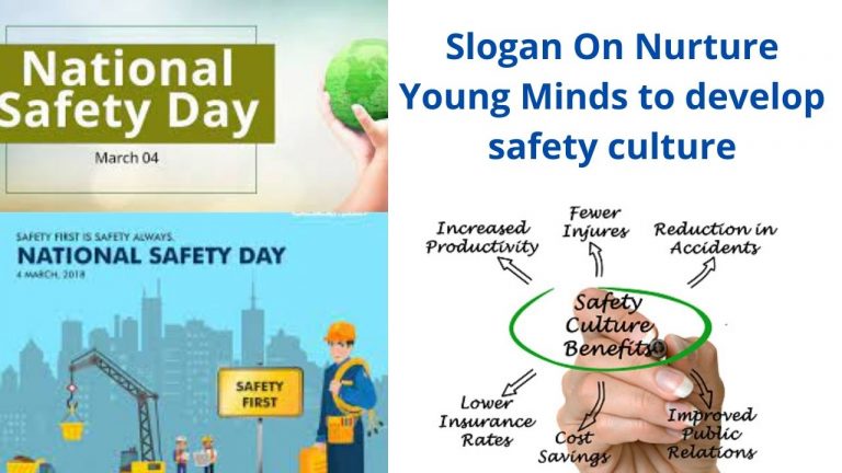 Slogan On Nurture Young Minds to develop safety culture