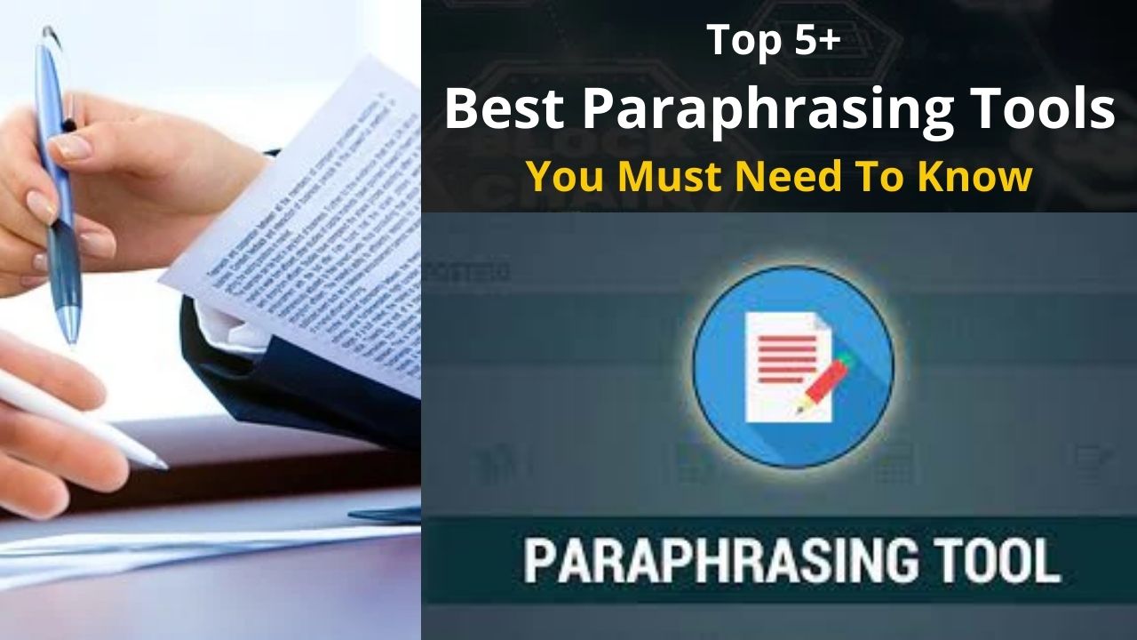 Best Paraphrasing Tools