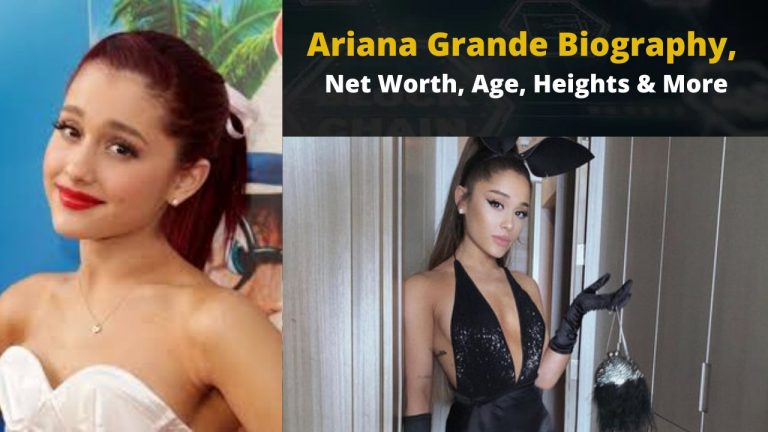 Ariana Grande Biography