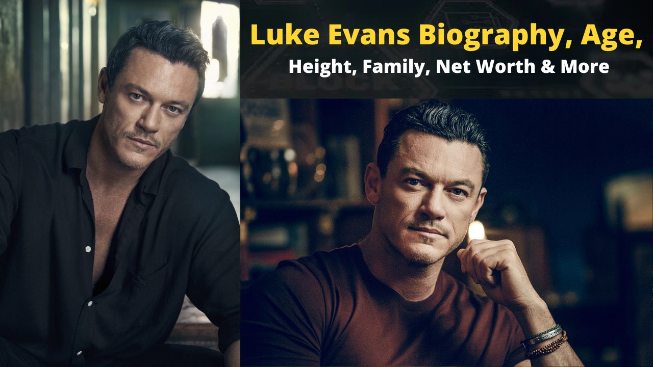 Luke Evans Biography