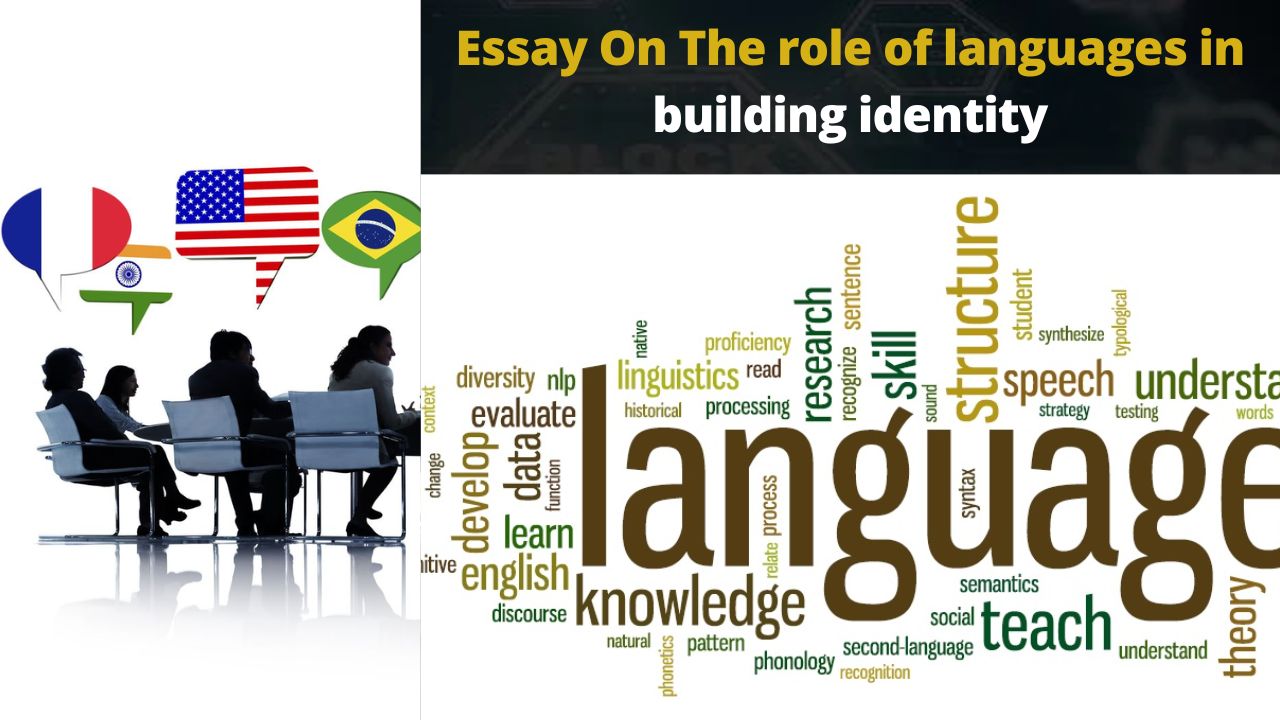 Essay On The role of languages in building identity