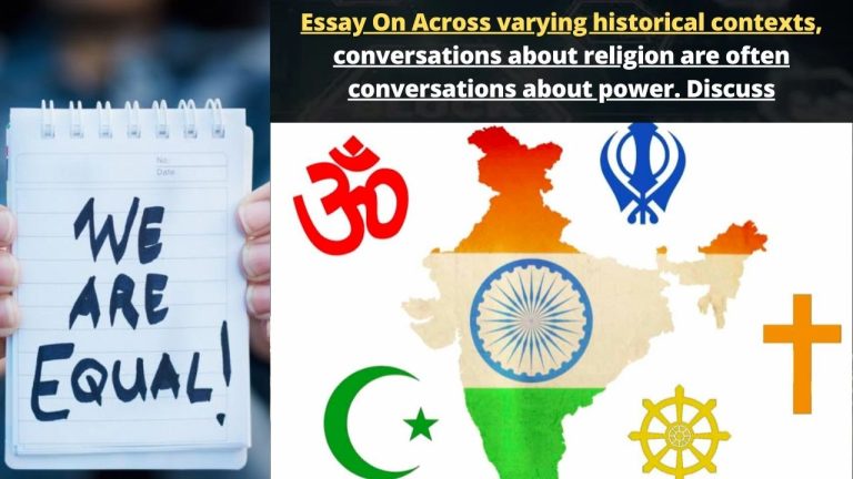 Essay On Across varying historical contexts, conversations about religion are often conversations about power. Discuss