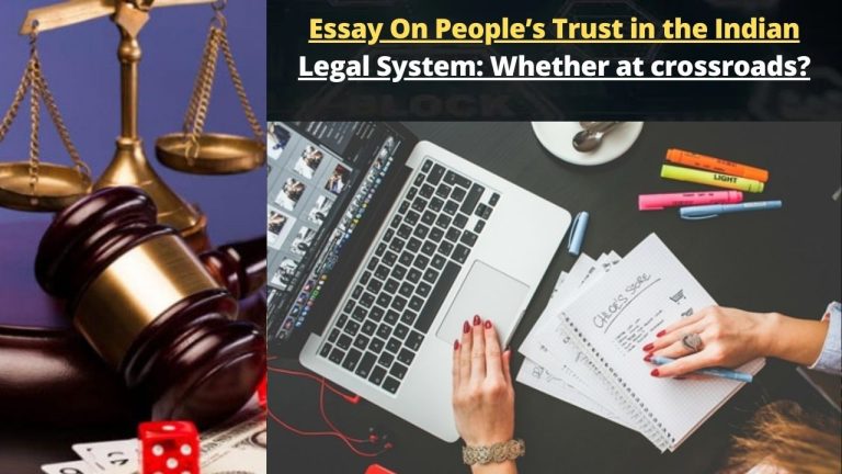 Essay On People’s Trust in the Indian Legal System: Whether at crossroads?