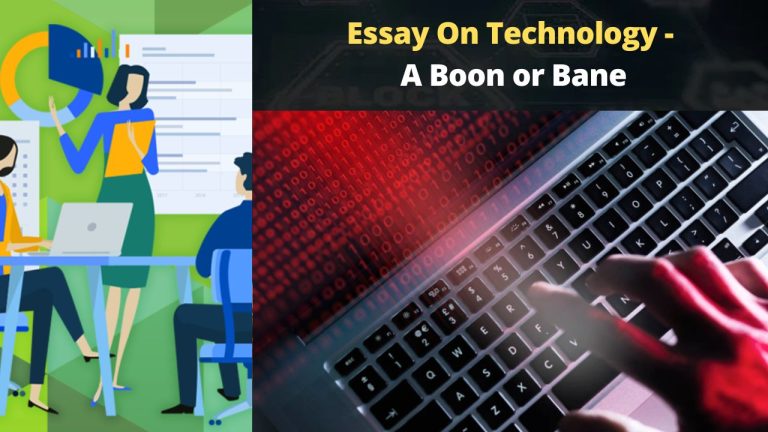 Essay On Technology - A Boon or Bane